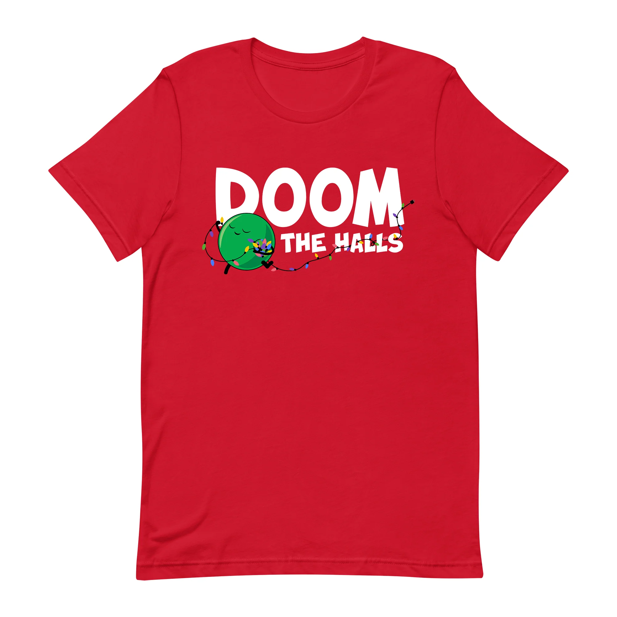 Doom The Halls Adult Unisex Tee