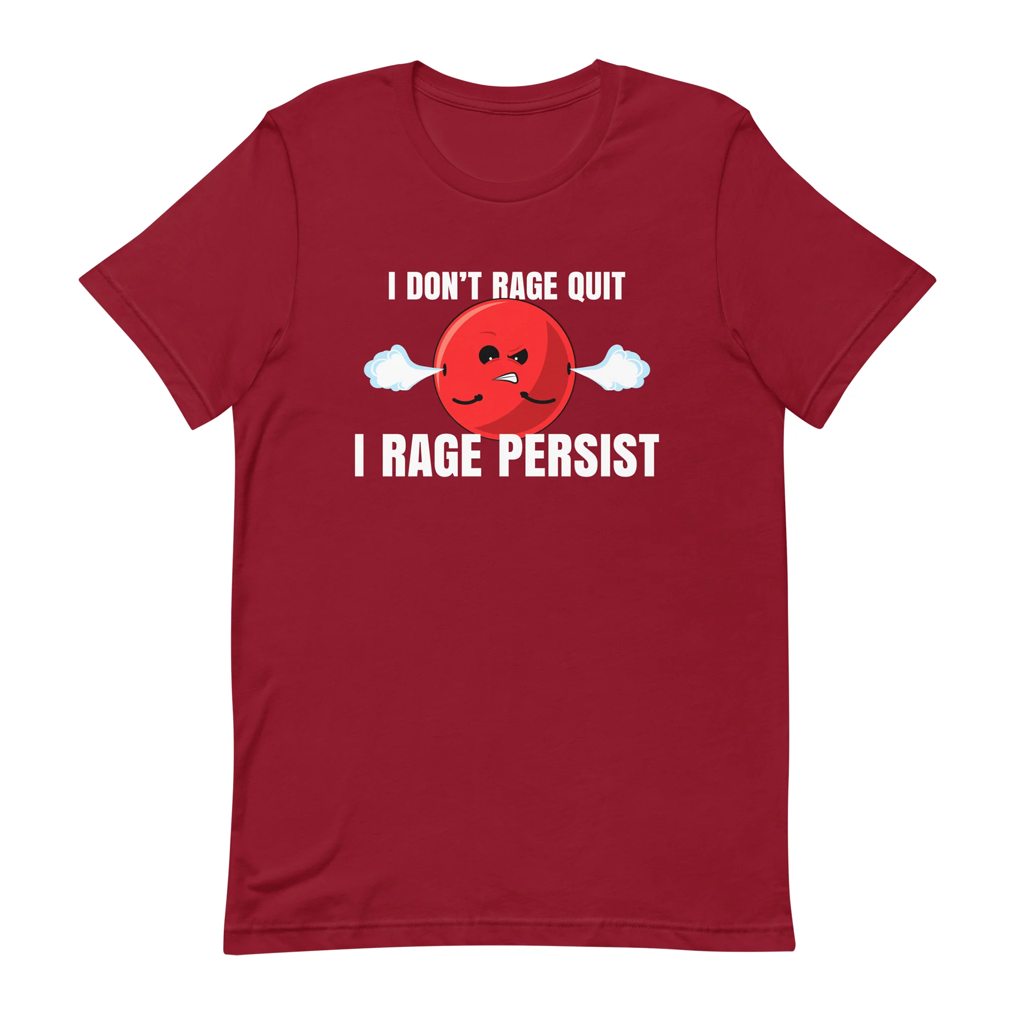 I Rage Persist Adult Unisex Tee