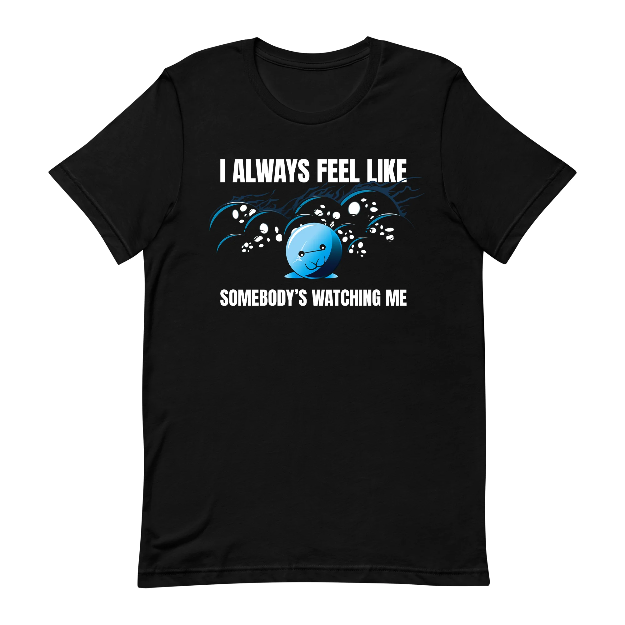 Too Many Eyes Adult Unisex Tee